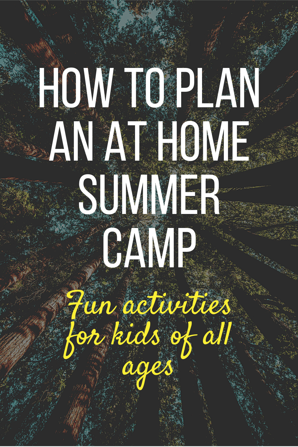 Are you thinking about planning an at home summer camp this year? Check out these fun activities for kids of all ages