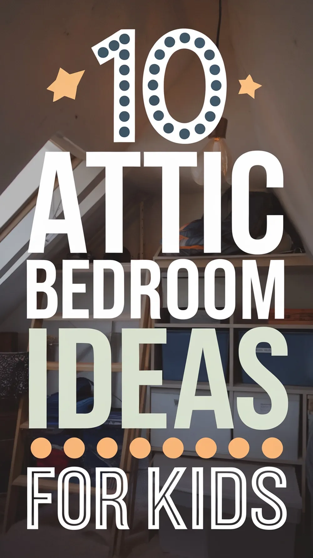 **🏠✨ 10 Inspiring Attic Bedroom Ideas for Kids + Ultimate Guide to Designing a Loft Room**  Turn your attic into a dream loft room for your kids! From creative layouts to cozy decor, this guide offers inspiring ideas and practical tips to design a unique and functional space. 🌟🛏️ #AtticBedroom #KidsRoomIdeas #LoftRoomDesign #CozySpaces #CreativeDecor  