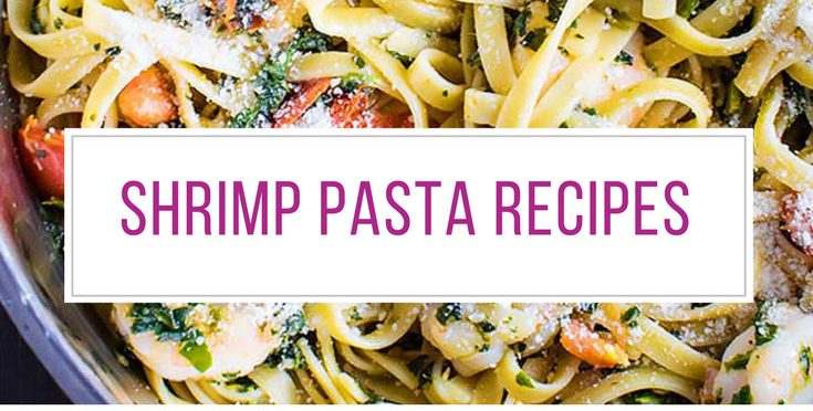These shrimp pasta recipes are so simple to make! Thanks for sharing!