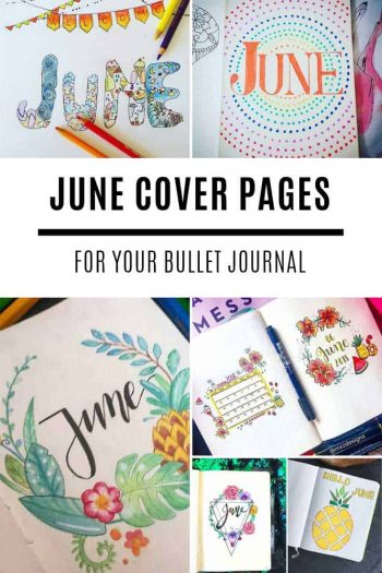 11 Cute June Bullet Journal Ideas to Inspire You