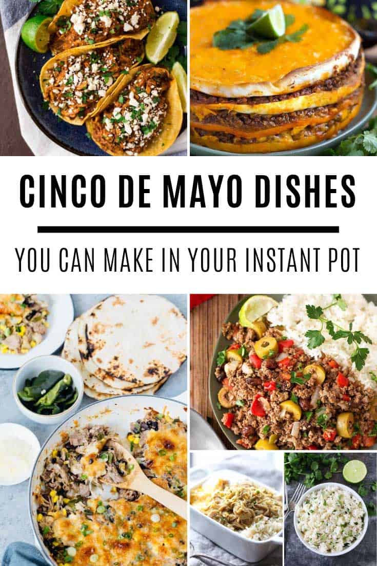 To make your life super easy this year when planning your Cinco de Mayo feast we've rounded up 12 delicious Mexican dishes you can make in your Instant Pot!