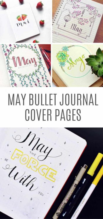 11 Gorgeous May Bullet Journal Ideas to Inspire You