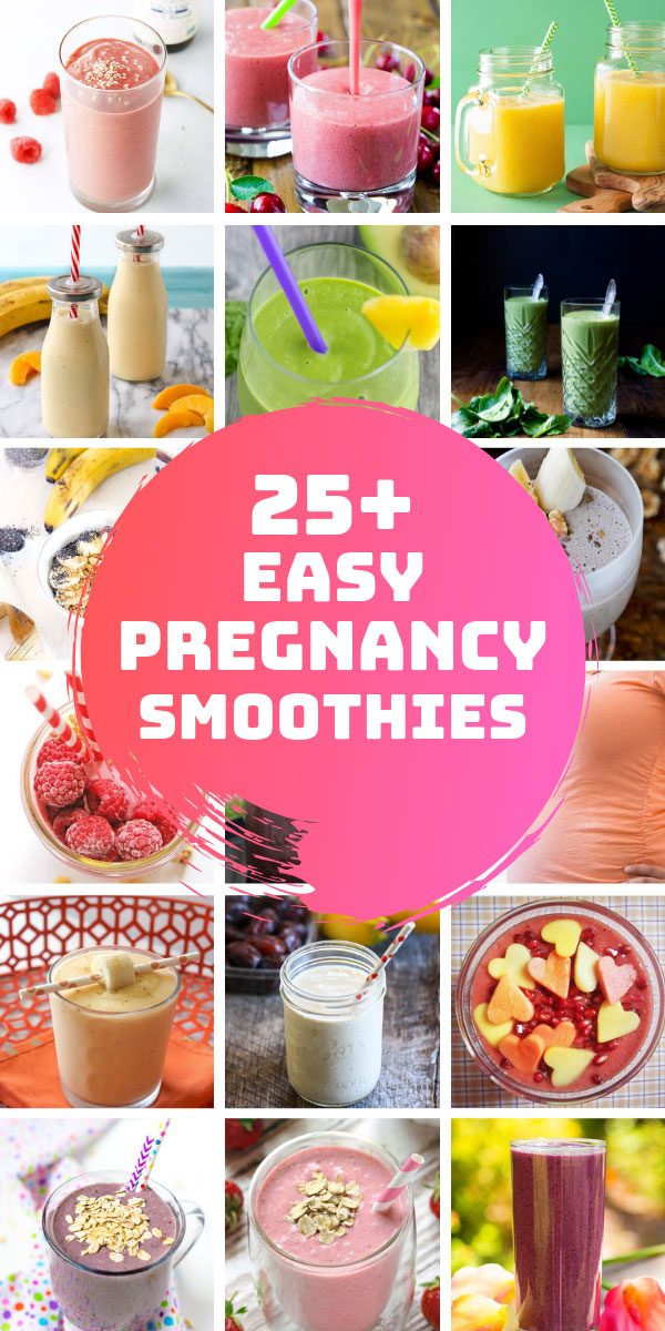 25 + Easy Pregnancy Smoothie Recipes {Perfect for your first trimester}