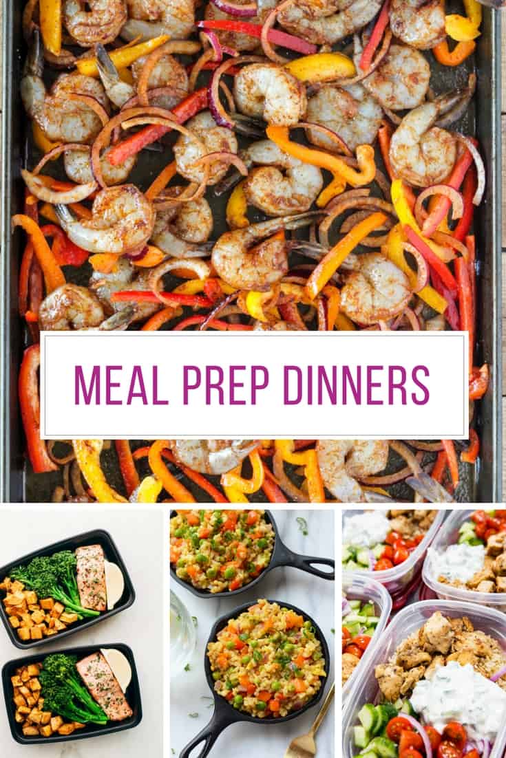 25 Brilliantly Easy Meal Prep Dinners that Will Save You Time