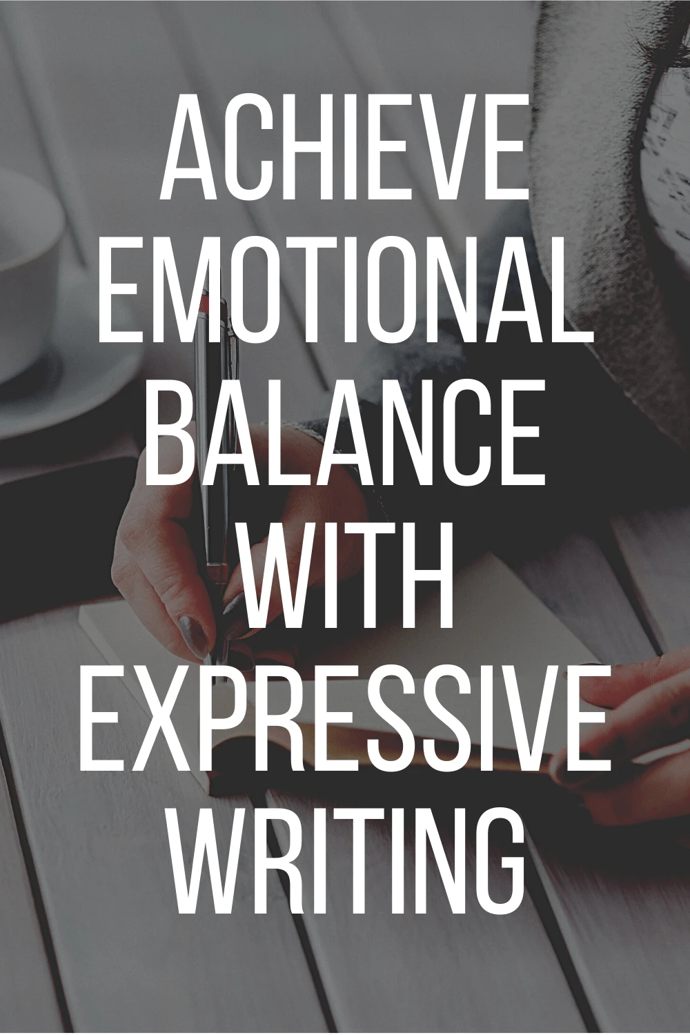 Find out how you can achieve a sense of balance with an expressive writing through pain exercise in your mental health journal