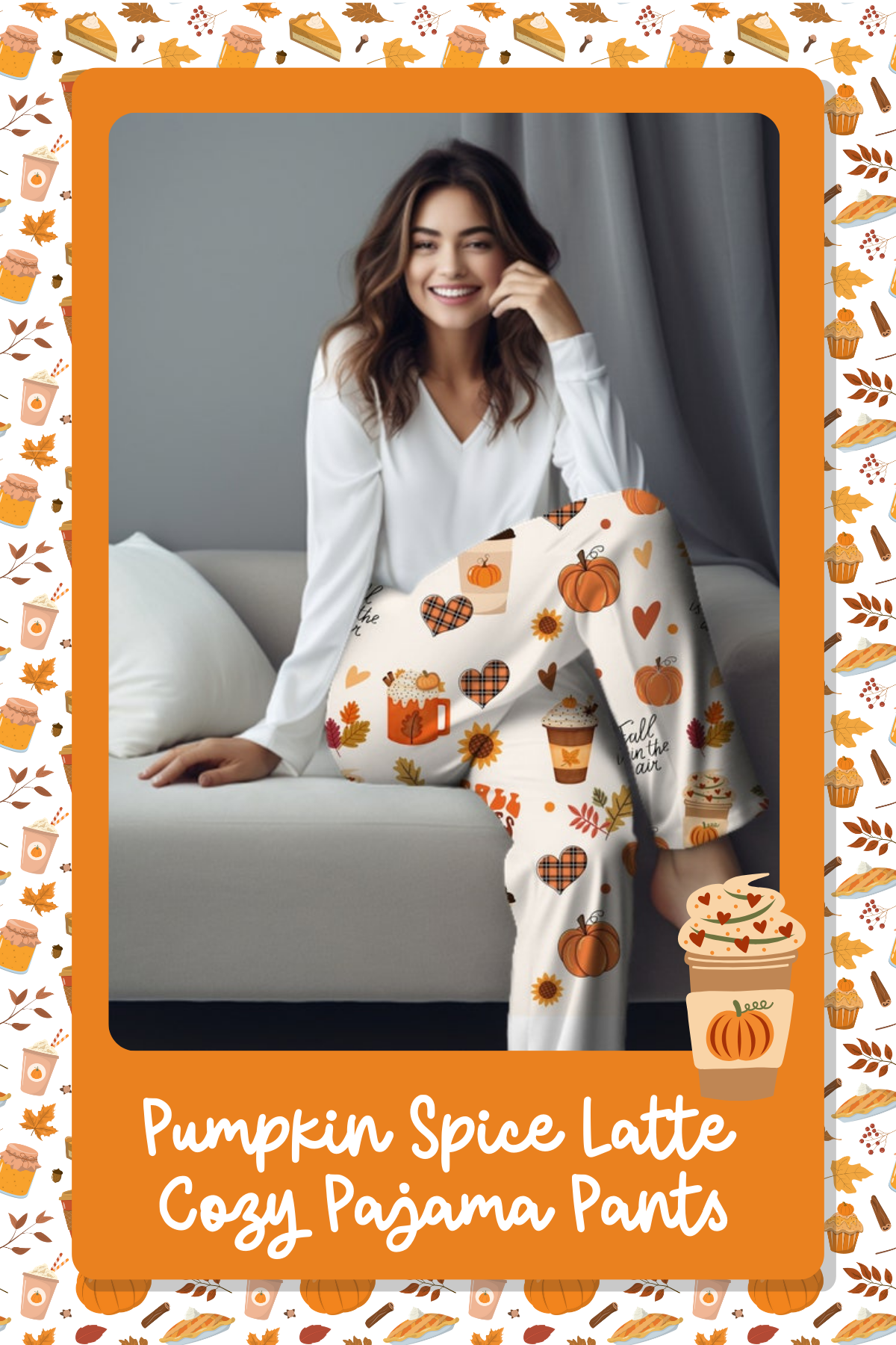 Pumpkin Spice Latte Cozy Pajama PantsGet snug and sip in style with these pumpkin spice latte-themed pajama pants! Perfect for those chilly fall mornings when you just want to stay cozy and indulge in autumn vibes.