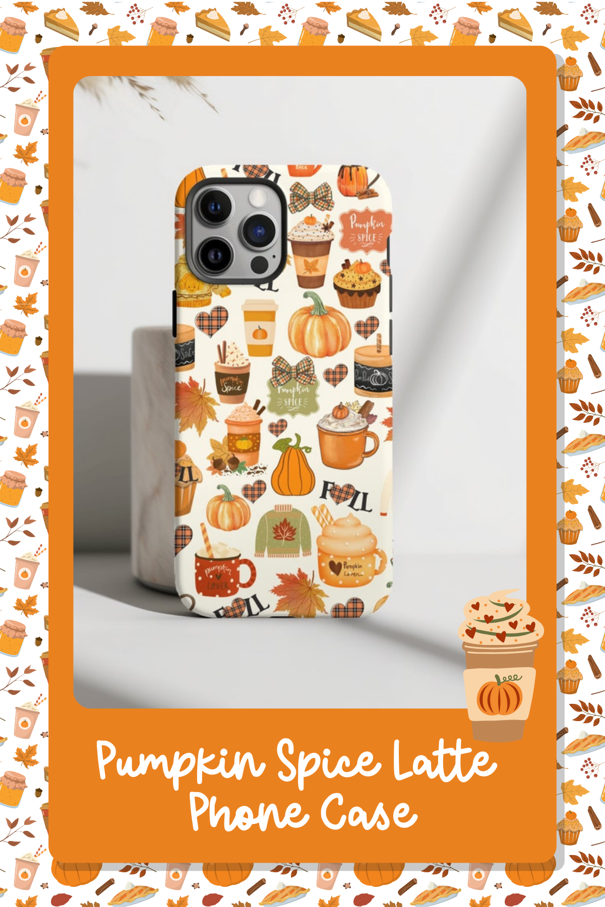 Pumpkin Spice Latte Phone CaseDress up your phone with this fall-themed case covered in adorable PSL, pumpkins, and cozy sweater designs. It's like carrying autumn vibes in your pocket!