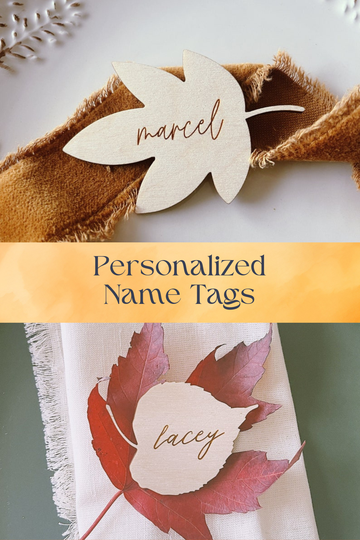 Wooden Personalized Name Tags: Add a personal touch to your fall table settings with these custom wooden name tags. A beautiful way to make every guest feel special!