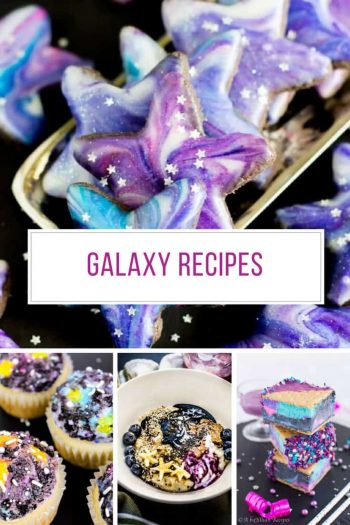 17 Jaw Dropping Galaxy Recipes that are Totally Out of this World