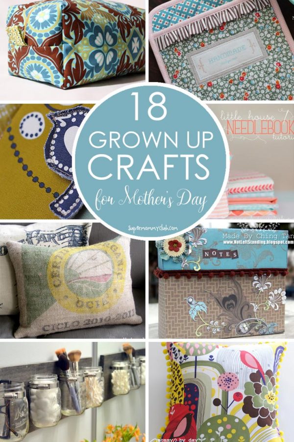 So many beautiful grown up crafts to make homemade gifts for mother's day