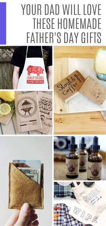 Homemade Father's Day Gifts - Why Buy When You Can DIY!