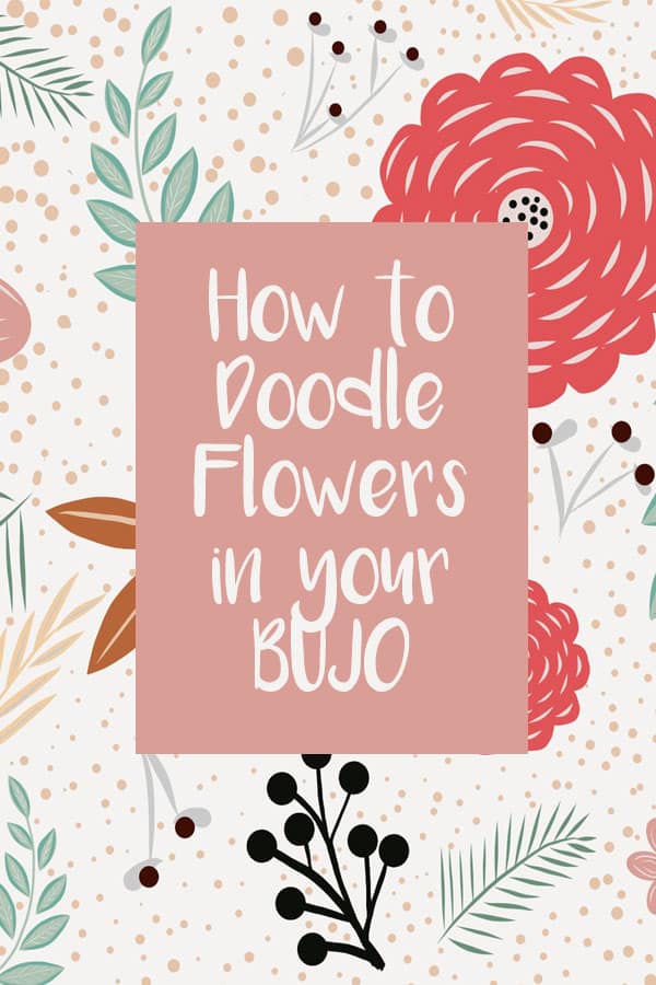 So many cute flower doodles you can draw in your bullet journal! Check out the video tutorials and get your free printable worksheet!