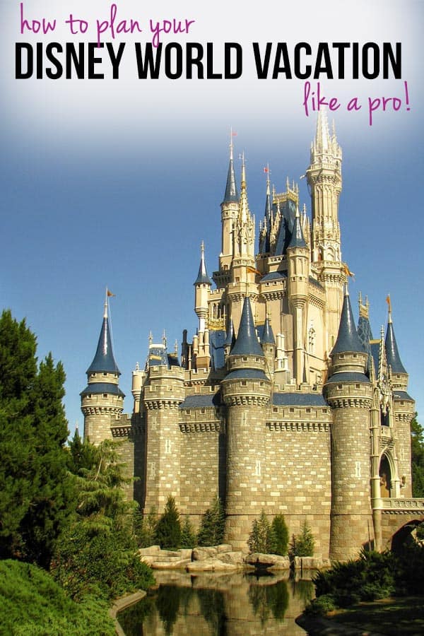 how-to-plan-your-disney-world-vacation-like-a-pro-part-1