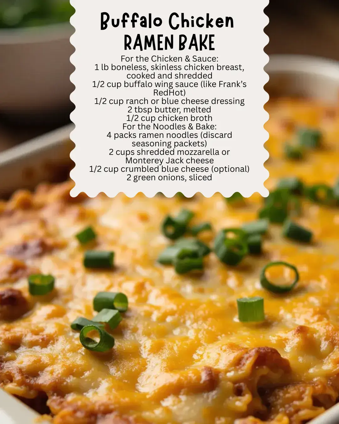 Buffalo Chicken Ramen Bake is the ultimate comfort food mash-up. Spicy buffalo chicken, creamy ranch, and springy ramen noodles are baked under a blanket of melty cheese for a crowd-pleasing dinner that’s perfect for game day or cozy nights in.