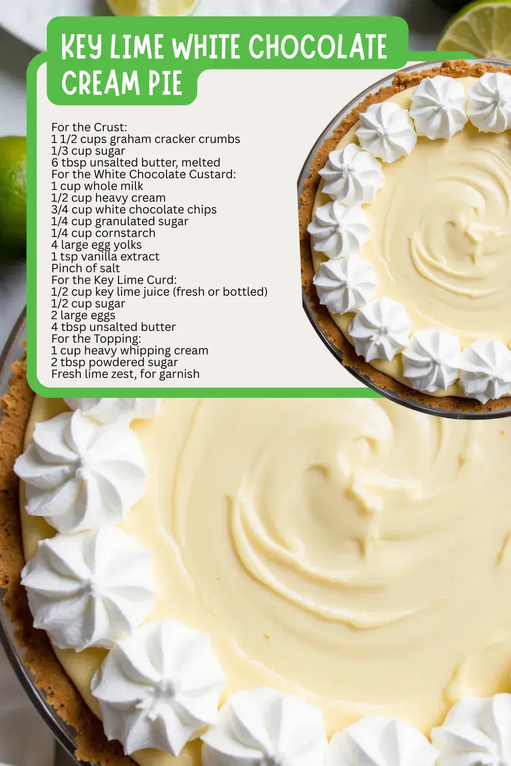 This bright, refreshing pie pairs tangy key lime curd with silky white chocolate custard in a crisp graham crust. Topped with fluffy whipped cream, it’s perfect for summer get-togethers, backyard parties, or any time you crave a sweet-tart treat. This recipe will become a firm favorite!