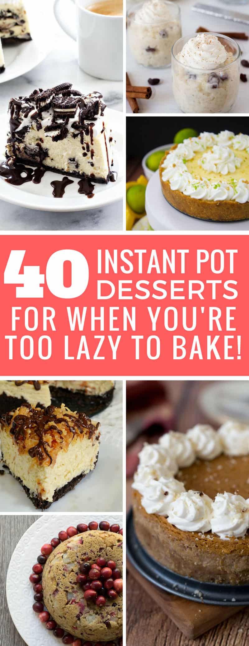 I think I just woke up in instant pot dessert recipes heaven! I can't wait to make one of those cheesecakes for my next pot luck! Thanks for sharing!