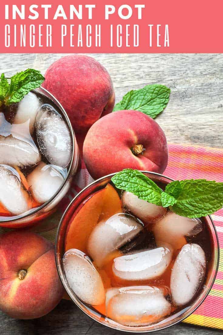 This Instant Pot Ginger-Peach Iced Tea  is the perfect way to beat the heat this summer. 
