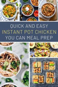 These instant pot meal prep chicken recipes taste better than takeout!