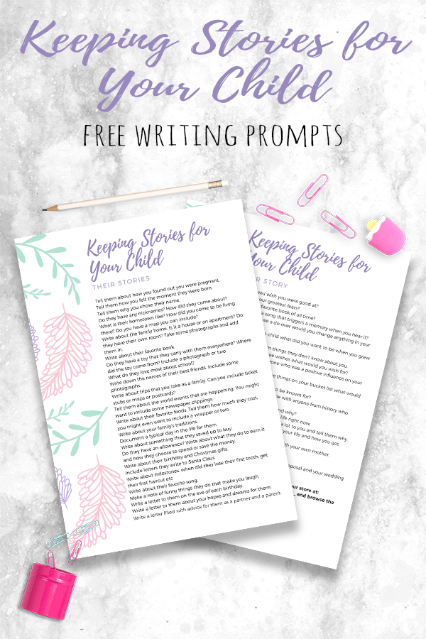 Download our free writing prompts to help you write a memory book for your child that they will treasure forever