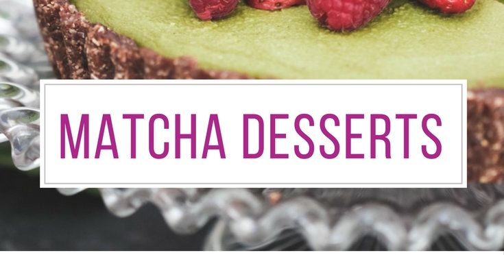 These Matcha green tea desserts look DELICIOUS! And they're healthy too!