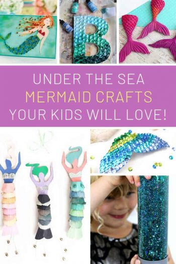 19 Mermaid Craft Ideas for Kids to Make this Weekend