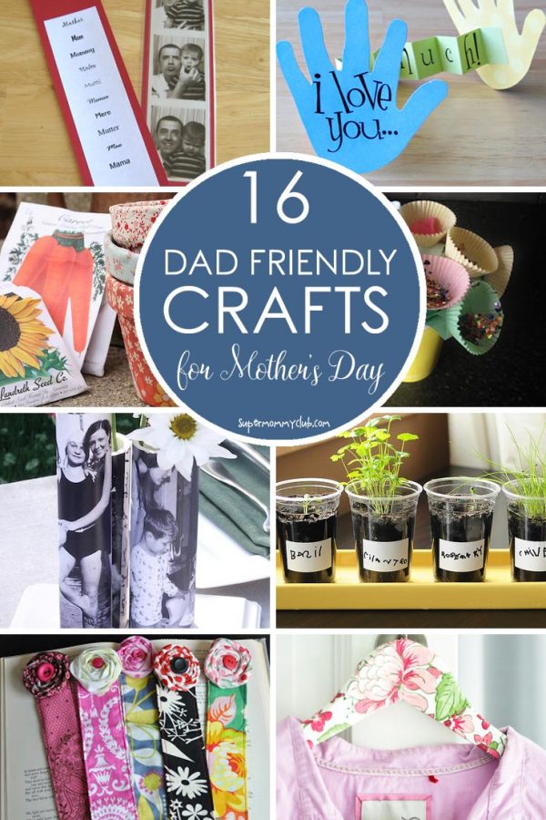 Loving this collection of Dad friendly crafts for kids to make for their mom on Mother's Day