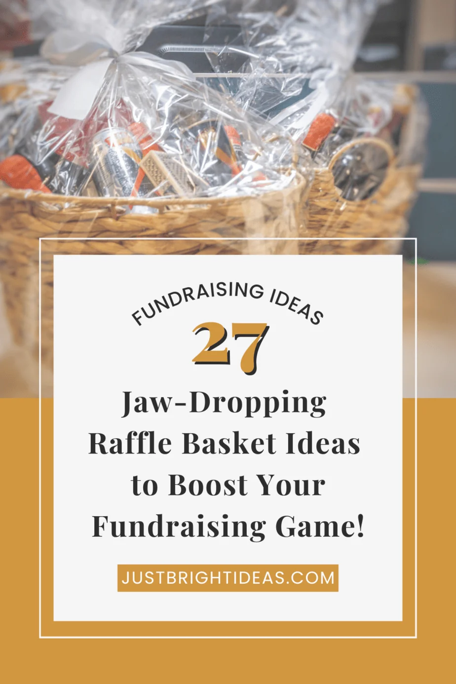 Boost Your Fundraising Game with These 27 Jaw-Dropping Raffle Basket Ideas!