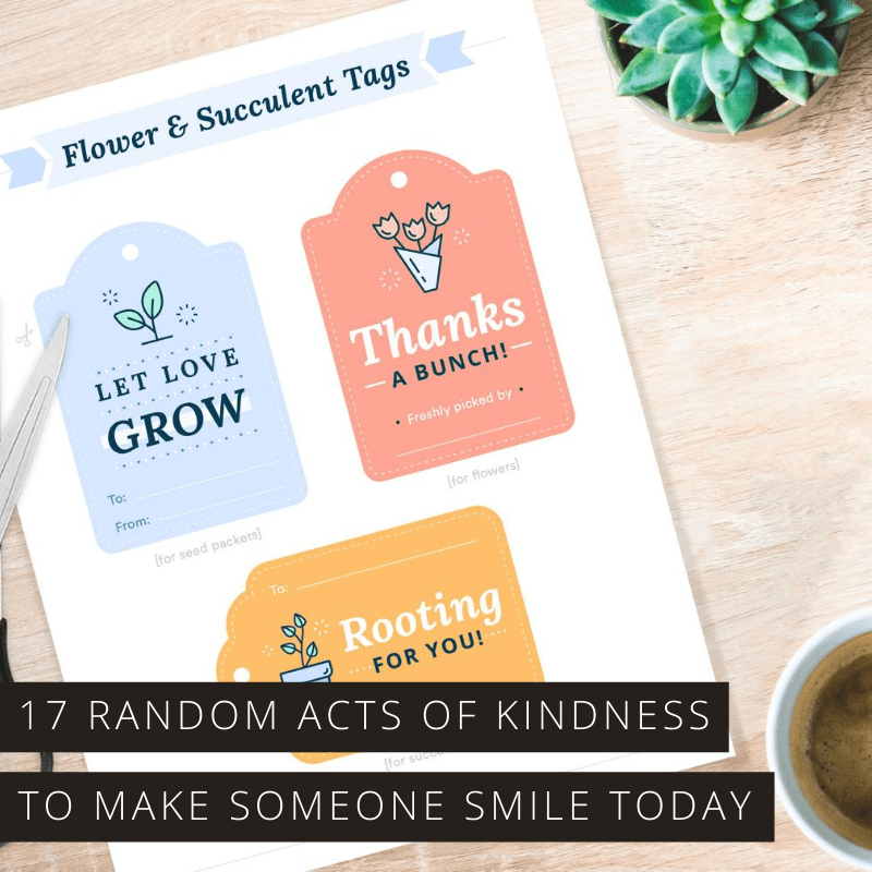 Check out these random acts of kindness ideas with free printables to help make someone smile today