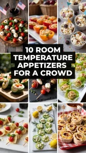 No oven, no stress! These room temperature appetizers for a crowd are perfect for 4th of July parties, potlucks, and backyard BBQs.