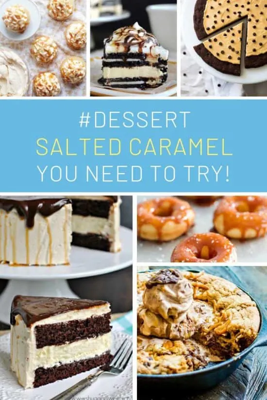 33 Amazing Salted Caramel Dessert Recipes You Need to Eat Right Now