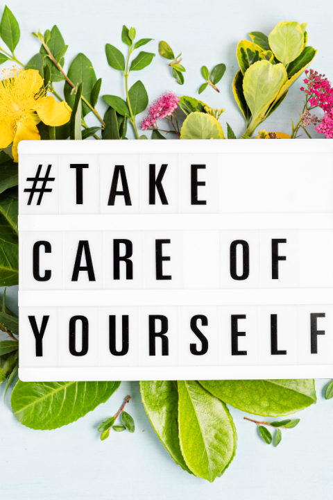 The sign says Take Care of Yourself