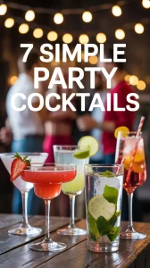 Planning a party and don’t want to spend the night stuck behind the bar? These 7 simple party cocktails are exactly what you need. They’re quick, easy, and made with just a few ingredients—but still totally delicious and look like you tried way harder than you did.