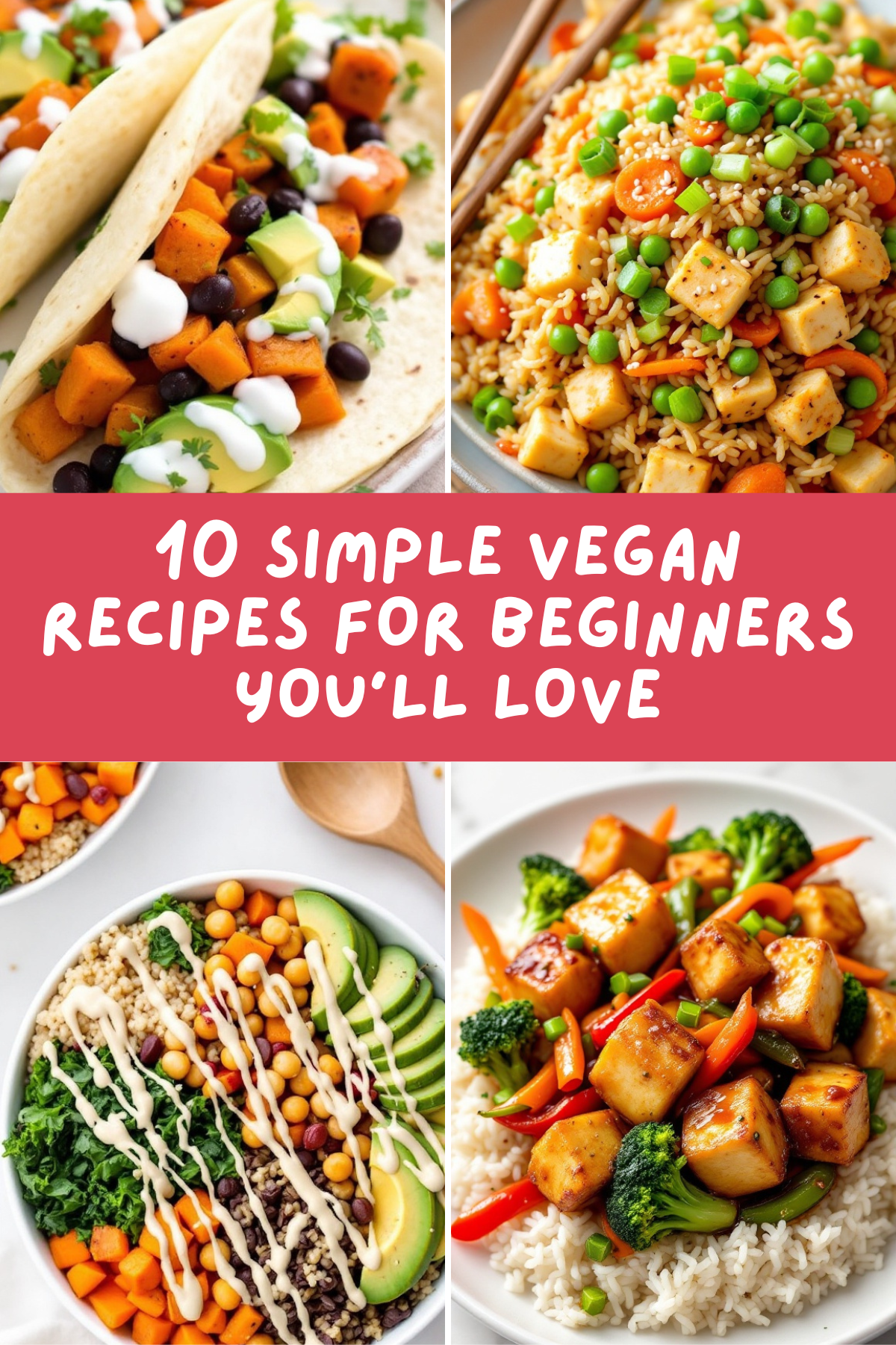 🥗 From hearty soups to flavorful wraps, these vegan recipes are easy to make and totally delicious. Save this roundup for your next meal plan! #PlantBased #VeganForBeginners