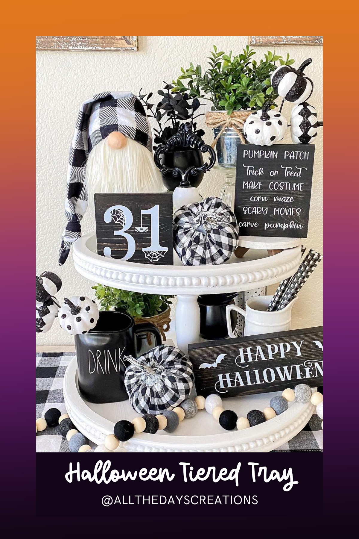 Gingham and gnomes steal the show on this black-and-white Halloween tray, complete with a festive "Happy Halloween" sign and fun pumpkin patch-inspired decorations. It’s the perfect mix of playful and polished!