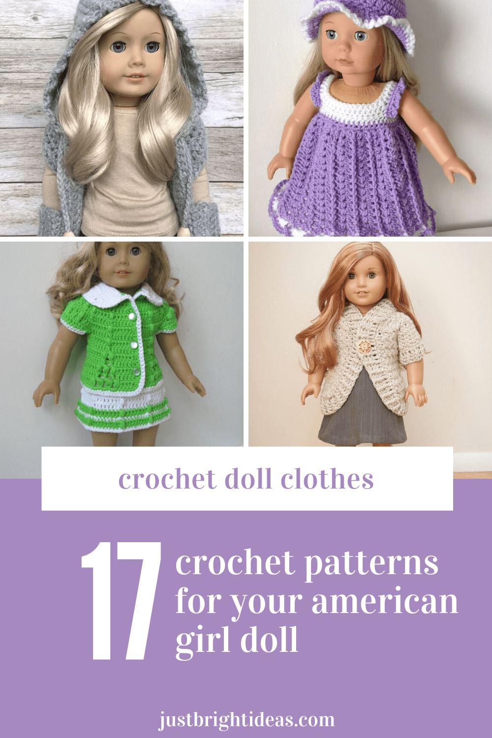 The cute crochet patterns can be used to make outfits for your American Girl or other 18 inch doll. Everything from bathing suits to wedding dresses!