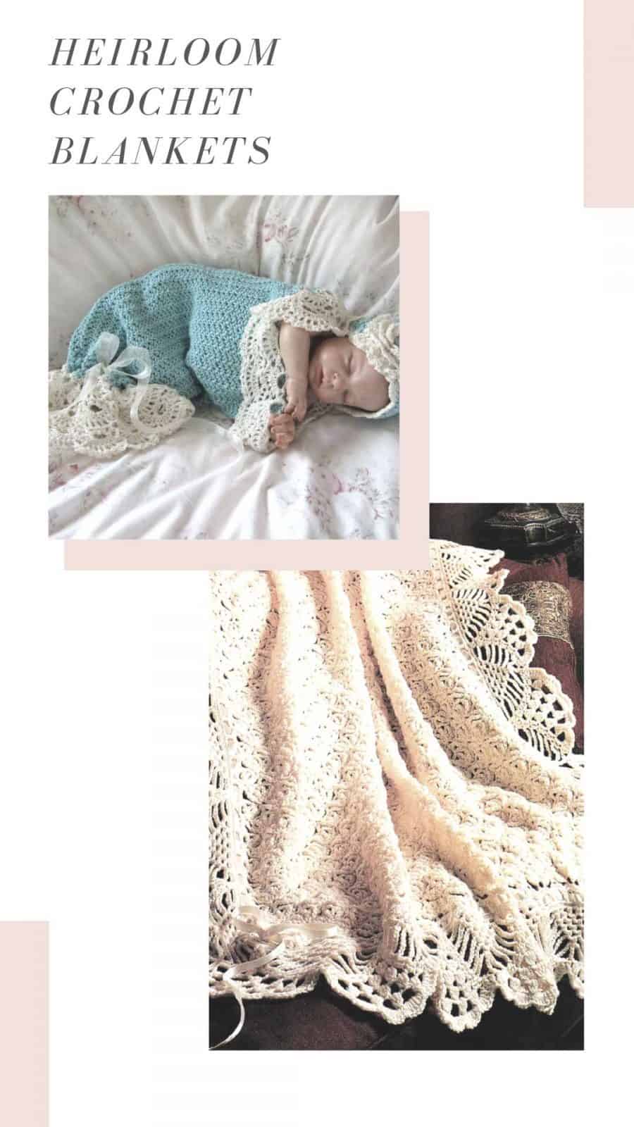 8 Beautiful Heirloom Crochet Baby Blankets for a Baptism or Christening