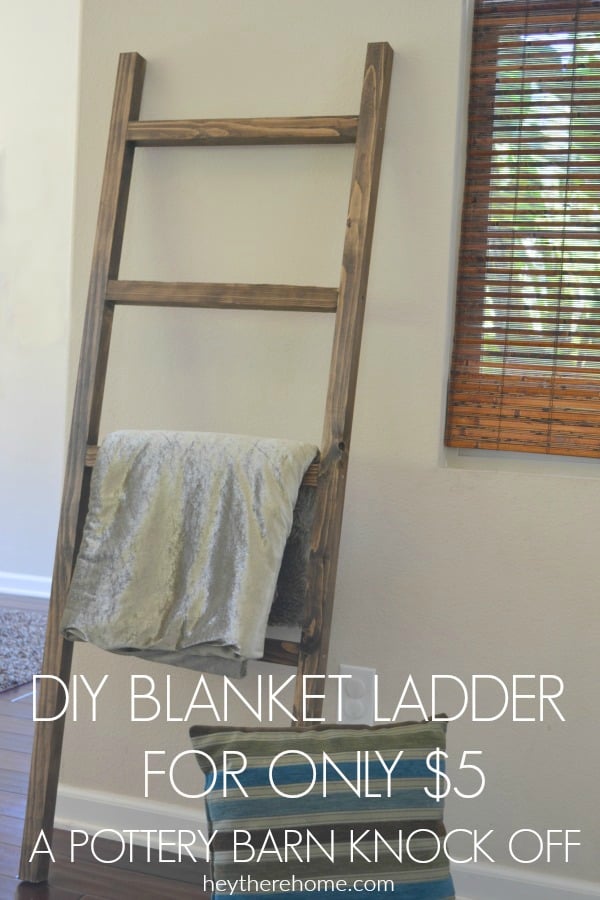 DIY Blanket Ladder - Pottery Barn Knockoff