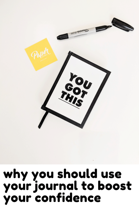 I never realised that my journal was so important for boosting my confidence!