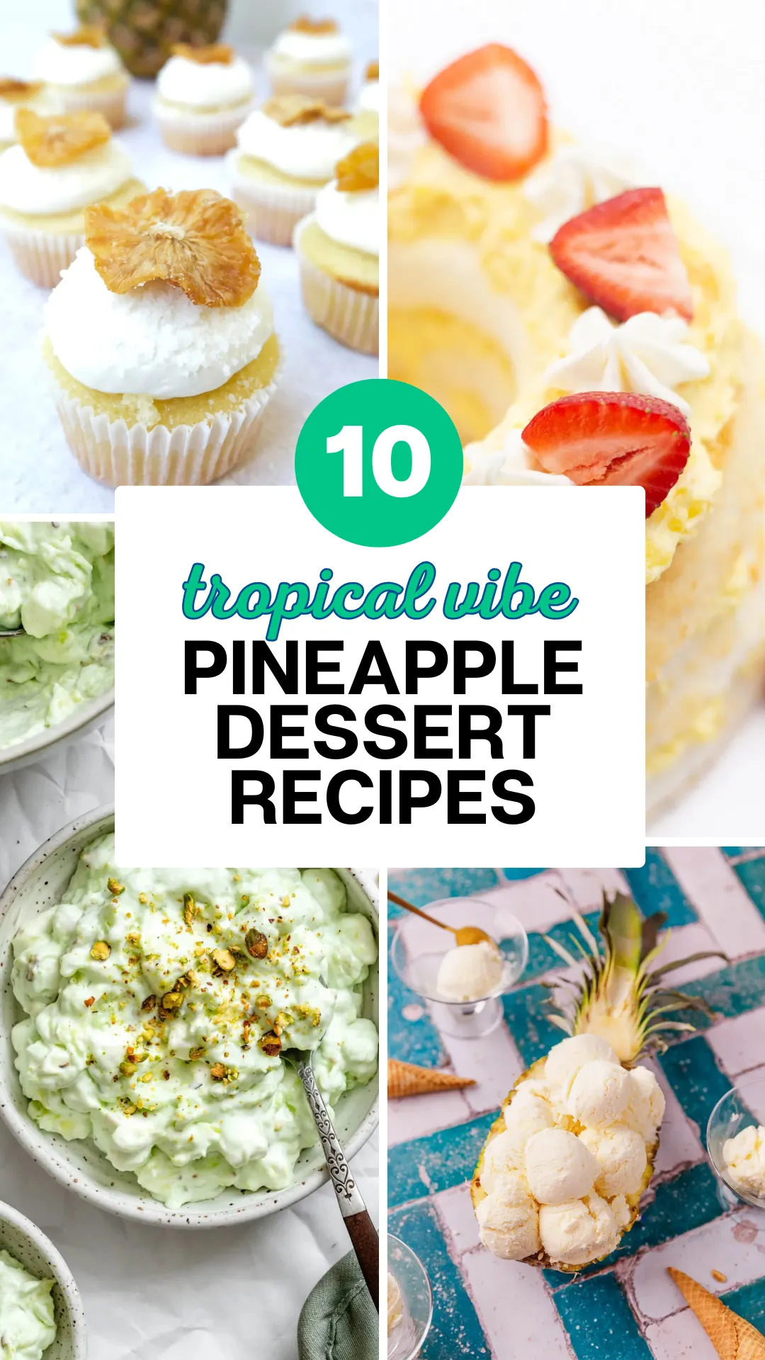 12 Tropical Pineapple Desserts for a Sweet Summer Treat