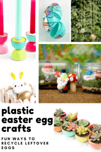 These fun crafts are the perfect way to repurpose those plastic easter eggs!