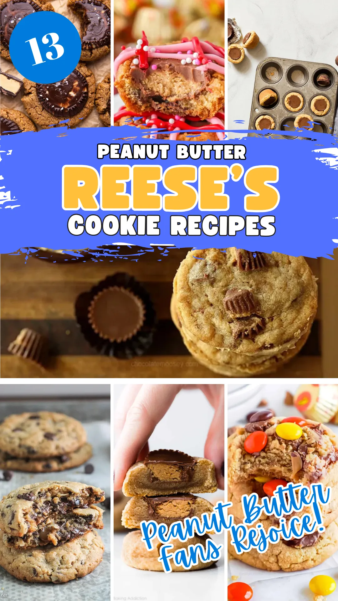 13 Reese’s Cookie Recipes for Peanut Butter Lovers